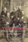 Vile Crimes : The Timaru Poisonings - Book