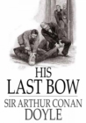 His Last Bow - eBook