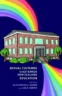 Sexual Cultures in Aotearoa NZ Education - Book