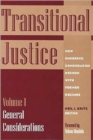 Transitional Justice : How Emerging Democracies Reckon with Former Regimes General Considerations v. 1 - Book