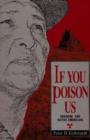 If You Poison Us : Uranium & Native Americans - Book