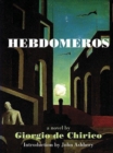 Hebdomeros & Other Writings - Book