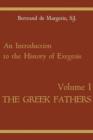 An Introduction to the History of Exegesis, Vol 1 : Greek Fathers - Book