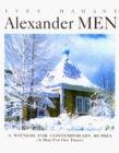 Alexander Men : A Witness for Contemporary Russia (A Man of Our Times) - Book
