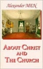 About Christ and the Church - Book