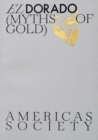 El Dorado: Myths of Gold - Book