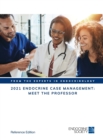 2021 Endocrine Case Management: Meet the Professor : Reference Edition - Book
