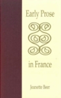 Early Prose in France : Contexts of Bilingualism and Authority - Book