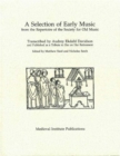 A Selection of Early Music : From the Repertoire of the Society for Old Music - Book