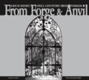 From Forge and Anvil : Erich Riesel Hill Country Ironworkers - Book