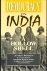 Democracy in India : A Hollow Shell - Book