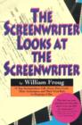 Screenwriter Looks At the Screenwriter - Book