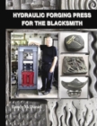 Hydraulic Forging Press for the Blacksmith - Book