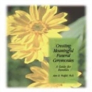 Creating Meaningful Funeral Ceremonies : A Guide for Families - Book