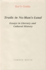 Trails in No-Man's Land : Essays in Cultural and Literary History - Book
