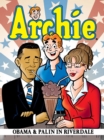 Archie : Obama & Palin in Riverdale - Book