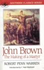 John Brown : The Making of a Martyr - Book