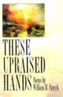 These Upraised Hands - Book