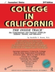 College in California : The Inside Track 1995, Comprehensive Guide for Students - Book