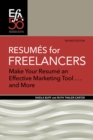Resumes for Freelancers : Make Your Resume an Effective Marketing Tool . . . and More! - eBook