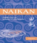 Naikan : Gratitude, Grace, and the Japanese Art of Self-Reflection - Book