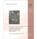 A Biological Assessment of the Aquatic Ecosystems of the Upper Rio Orthon Basin, Pando, Bolivia : Rapid Assessment Program, Volume 15 - Book