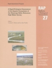 A Rapid Biological Assessment of the Aquatic Ecosystems of the Okavango Delta, Botswana: High Water Survey : RAP 27 - Book