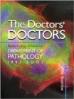 Guts and Glory : The History of Baylor College of Medicine Department of Pathology - Book
