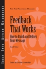 Feedback That Works : How to Build and Deliver Your Message - Book