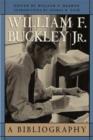 William F. Buckley Jr. : A Bibliography - Book