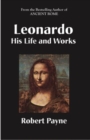 Leonardo : His Life & Works - Book