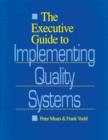 The Executive Guide to Implementing Quality Systems - Book