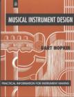 Musical Instrument Design : Practical Information for Instrument Making - Book