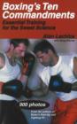 Boxing's Ten Commandments : Essential Training for the Sweet Science - Book