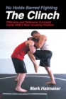 No Holds Barred Fighting: The Clinch - eBook