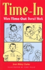 Time-In : When Time-Out Doesn't Work - Book
