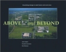Above and Beyond : Visualizing Change in Small Towns and Rural Areas - Book