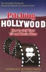 Pitching Hollywood: How to Sell Your TV and Movie Ideas - Book