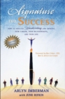 Signature for Success: How to Analyze Handwriting and Improve Your Career, Your Relationships and Your Life - Book
