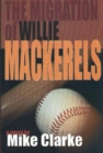 Migration of Willie Mackerels, The - Book