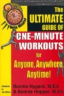 Gotta Minute? The Ultimate Guide of One-Minute Workouts : for Anyone, Anywhere, Anytime! - Book