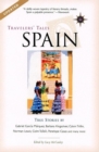 Travelers' Tales Spain : True Stories - Book