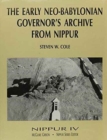 Nippur IV : The Early Neo-Babylonian Governor's Archive from Nippur - Book
