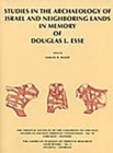 Studies in the Archaeology of Israel and Neighboring Lands in Memory of Douglas L. Esse - Book