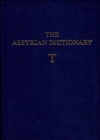 Assyrian Dictionary of the Oriental Institute of the University of Chicago : Volume 18, Letter T - Book