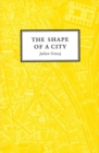 The Shape of a City - eBook