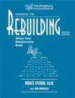 Rebuilding Workbook, 2nd Edition : When Your Relationship Ends - Book