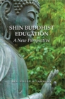 Shin Buddhist Education : A New Perspective - Book