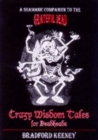 Crazy Wisdom Tales for Dead Heads : A Shamanic Companion to the Grateful Dead - Book