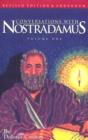 Conversations with Nostradamus:  Volume 1 : His Prophecies Explained - Book